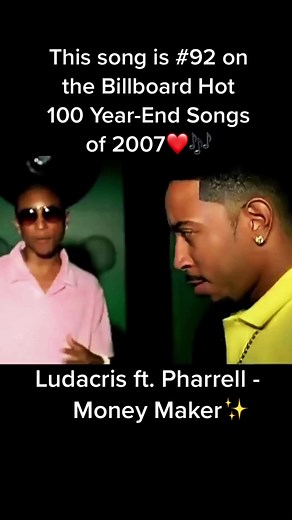 Money Maker by Ludacris & Pharrell is the 92nd top song of 2007 on the Billboard Hot 100 Year-End chart❤️🎶🎧 #fyp #musiclover #musiclovers #musicvideo #musicvideos #ludacris #pharrell #moneymaker #2000s #2000smusic #2000shits #2000ssongs #2000shiphop #2000smusicvideos #ilovethe2000s #2000snostalgia #nostalgia #throwbacks #oldsongs #hiphopmusic #hiphopsong #hiphopsongs #hitsongs #mtvhits #musictiktok #songcharts #musiccharts #billboardhot100 #topsongs