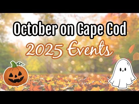 October on Cape Cod 2025 | Top Fall Events, Festivals & Activities 🎃