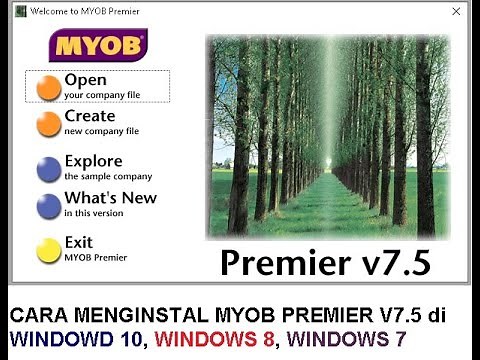 Cara menginstal memasang myob premier v7.5 ke windows 10, windows 8, windows 7
