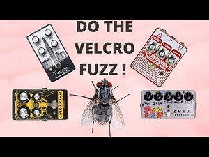 Do the Velcro Fuzz : 4 velcro fuzz pedals !