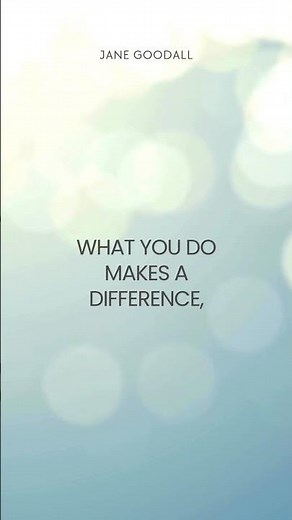 Jane Goodall’s Inspiring Message on Making a Difference | Change the World with Purpose #Shorts