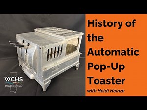 History of the Toaster and inventor Charles Strite with Heidi Heinze