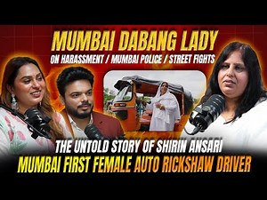 Dabangg Lady of Mumbai | Shirin Ansari’s Journey as First Lady Auto Driver