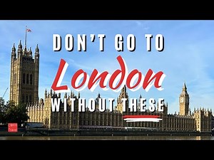 First Time in London? 🇬🇧 The Complete London Travel Guide to Avoid Mistakes
