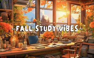 【LOFI・氛围学习】秋季清晨学习空间氛围，洛菲嘻哈音乐用于放松、学习、工作