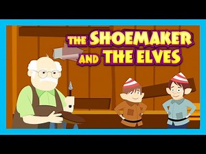 THE SHOEMAKER AND THE ELVES - BEDTIME STORY FOR KIDS || KIDS HUT STORIES - Videos For Kids