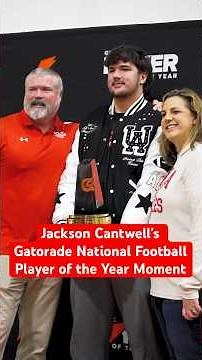 Jackson Cantwell’s Gatorade National Football Player of the Year Moment