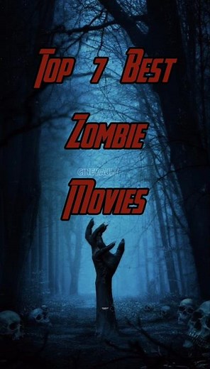"7 Best Zombie Movies of All Time!"best zombie apocalypse Movies ever!#bestzombiemovies #bestmovies