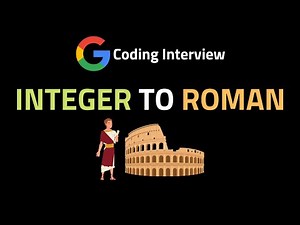 Integer to Roman - LeetCode 12 - Coding Interview Questions