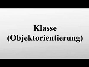 Klasse (Objektorientierung)