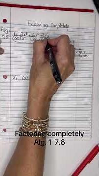 Alg 1. 7.8 Factoring Completely #factoringpolynomials #GCF