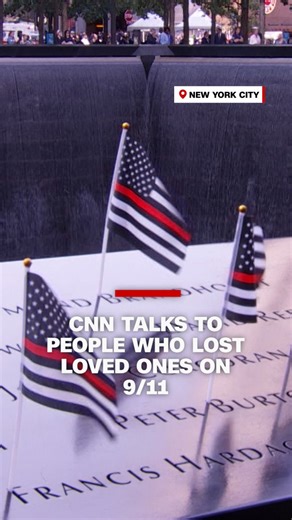 CNN talks to people who lost loved ones on 9/11