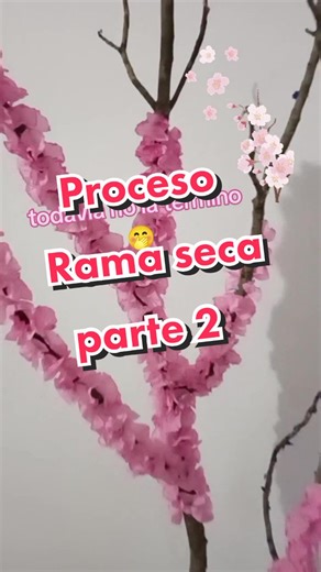 decoración rama seca parte dos proceso #procesocreativo #manualidades #ramaseca #florcerezo #flowers #creando #Arteymanualidades