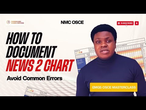 Latest Update on how to Document NEWS 2 chart in NMC OSCE