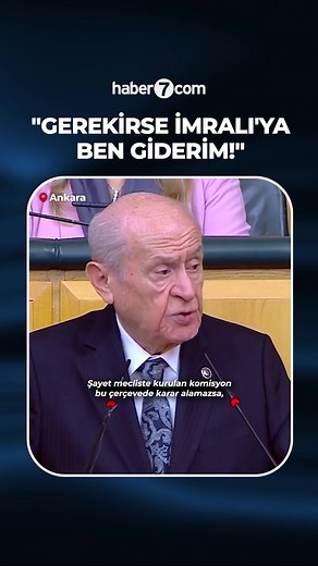 📌 "GEREKİRSE İMRALI'YA BEN GİDERİM!" ➥ MHP Lideri Devlet Bahçeli: Gerekirse arkadaşlarımla İmralı’ya giderim. | Haber7