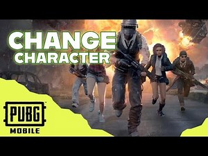 How to Change Character in Pubg 2025?
