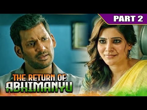 The Return Of Abhimanyu Full Movie (Part 2) | Republic Day Special Movie | Vishal, Samantha