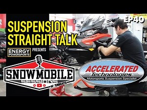 Snowmobile Suspension Straight talk with ACCELERATED TECHNOLOGIES | Snowmobile Sessions EP40