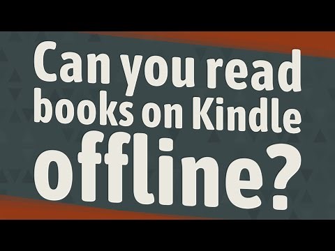 Can you read books on Kindle offline?