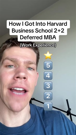 Harvard Business School HBS 2 2 Deferred MBA. Work Experience.