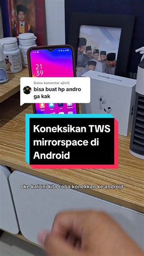 Koneksikan TWS mirrorspace di Android