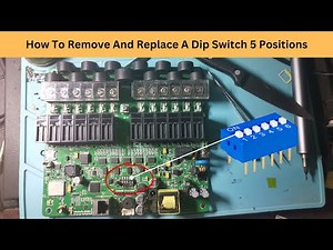 How To Remove And Replace Dip Switch