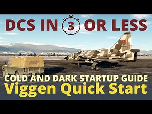 DCS Viggen Cold Start - AJS 37 Cold and Dark Startup: DCS in Three Minutes or Less