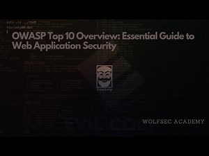 OWASP Top 10 Overview: Essential Guide to Web Application Security