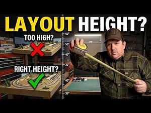 Getting Layout Height Right | Model Train Building