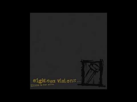 Eighteen Visions - Yesterday Is Time Killed [Full Album]