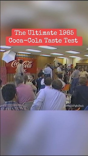 The Ultimate 1985 Coca-Cola Taste Test