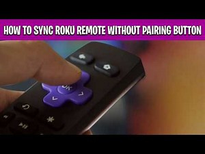 How to Sync Roku Remote Without Pairing Button | Pair & Connect Roku TV Remote Without Button