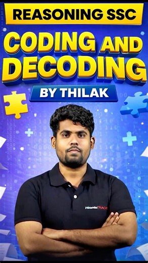 SSC REASONING 💥CODING & DECODING ✨ EXPLAINED BY THILAK SIR 💫