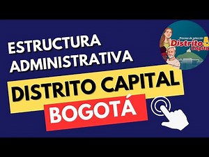 DISTRITO Capital 5 | Estructura Administrativa del Distrito Capital