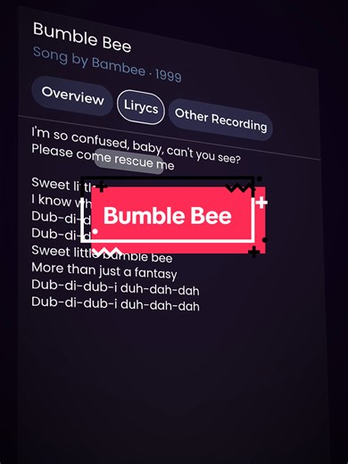 Bumble Bee...🎧🎶 #lirycs #music #bambee #foryou #kyyliryc