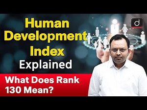Human Development Index | India's Progress in Human Development | UPSC | Drishti IAS English