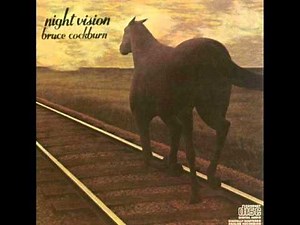 Bruce Cockburn - 4 - Mama Just Wants To Barrelhouse All Night Long - Night Vision (1973)