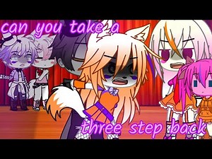 |can you take a three step back|| meme yendo x lolbit [Gacha Fnaf]