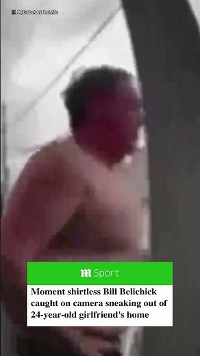 Bill Belichick, 72, is caught on Ring camera sneaking out of 24-year-old girlfriend's house