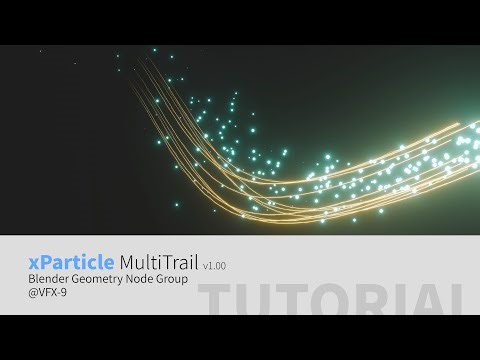 xParticle:multiTrail Blender Geometry Node Group Tutorial - Particle particles trail trails curve