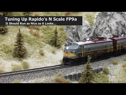 Tuning Up Rapido Trains N Scale FP9A