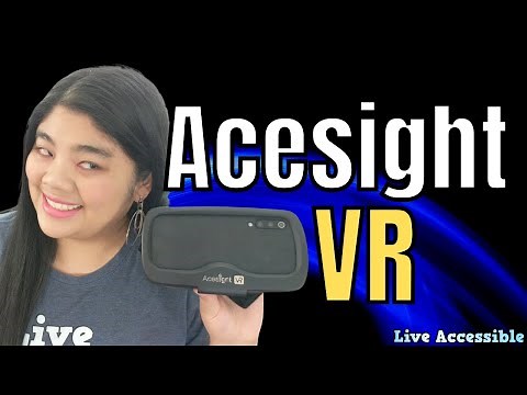 Acesight VR - Zoomax | Assistive Technology Wearable Device for Low Vision #LiveAccessible