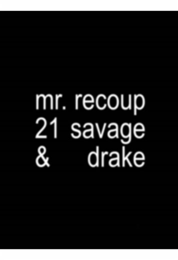 Mr. Recoup - 21 savage x drake #lyrics #songs #21savage #drake #fyp | songs