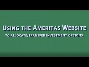 Allocating or Transferring Funds Using the Ameritas Website