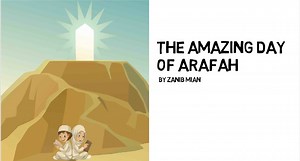 What is the day of Arafah and why is it special? For more videos please visit our website: http://www.muslimchildrensbooks.co.uk/ | Muslim Children's Books