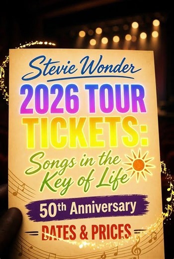 Stevie Wonder 2026 Tour Tickets: Songs in the Key of Life 50th Anniversary Dates & Prices