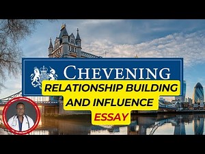 Mastering the Chevening Networking Essay: Relationship Building & Influence
