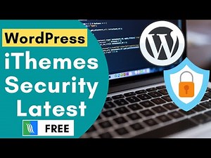 iThemes Security | Secure Your WordPress for FREE | Ultimate WordPress Security | WordPress Firewall