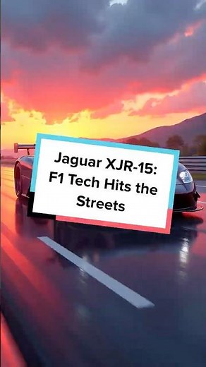 Jaguar XJR-15: F1 Tech Hits the Streets