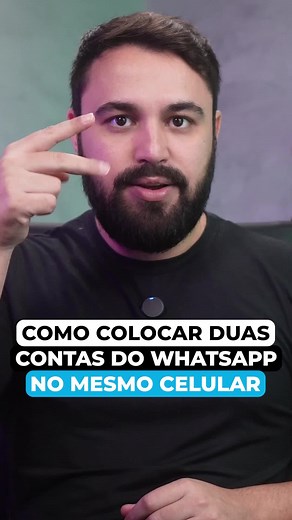 COMO COLOCAR DUAS CONTAS DO WHATSAPP NO MESMO CELULAR